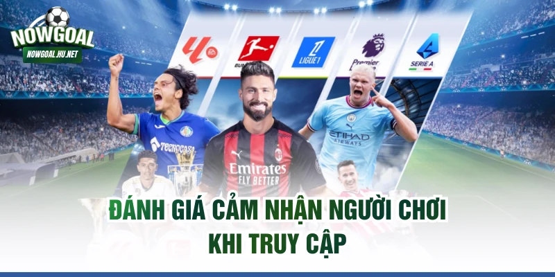 Đánh giá cảm nhận người chơi khi truy cập