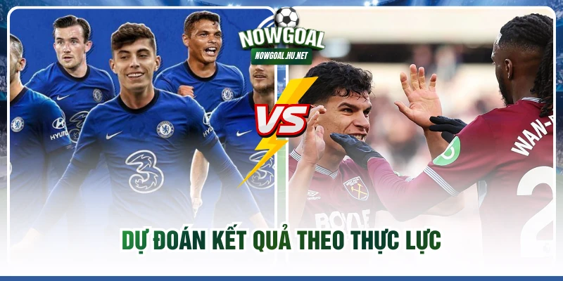 Dự đoán kết quả theo thực lực